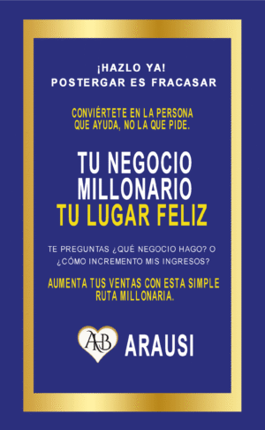 Portada del libro Tu Negocio Millonario de Arausi Alejandria Hernández Berti