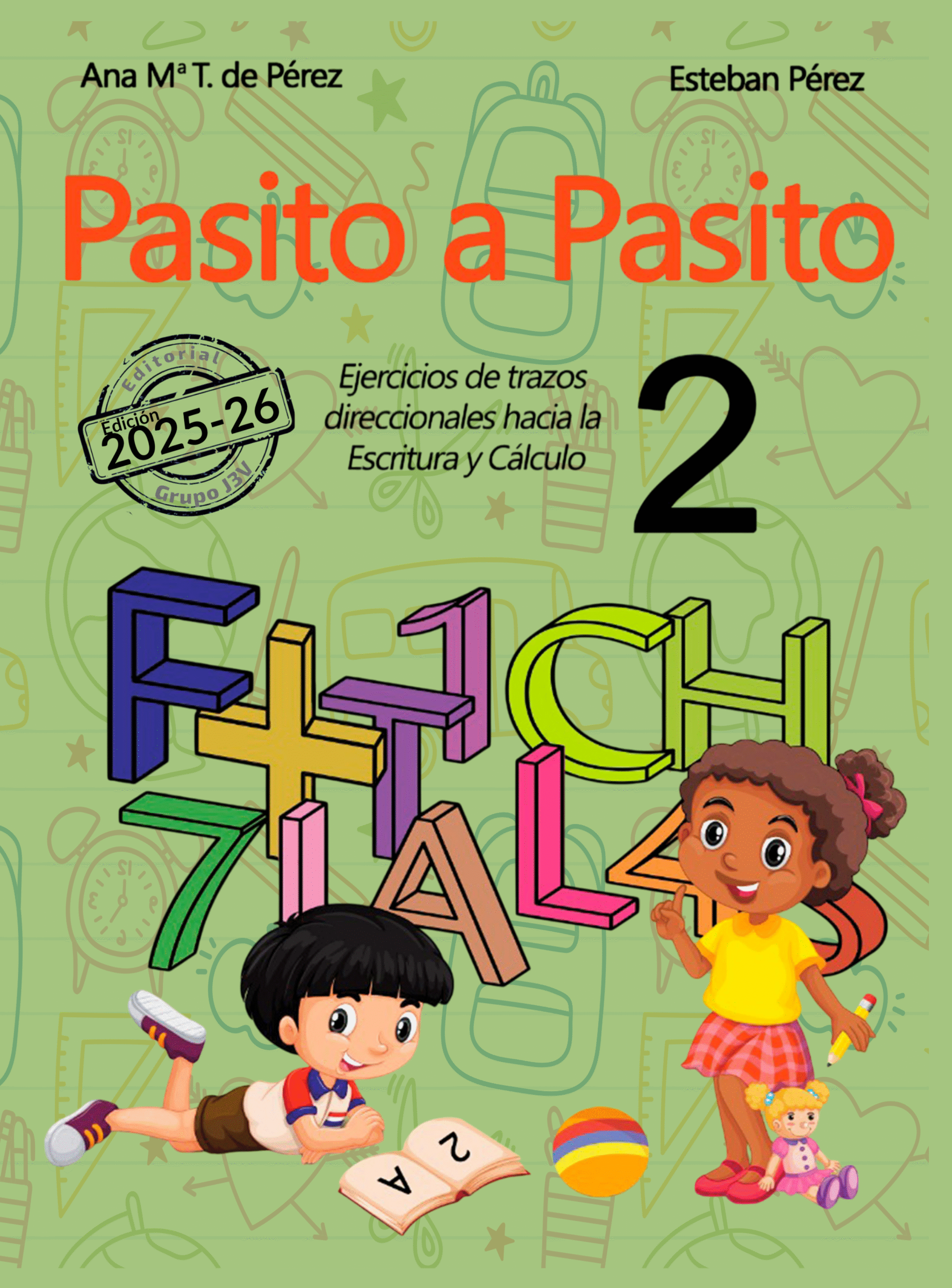 Ilustración educativa del cuaderno “Pasito a Pasito 2” Portada del libro Pasito a Pasito 2 con ejercicios para niños