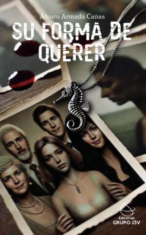 Portada del libro Su forma de querer de Álvaro Armada Cañas