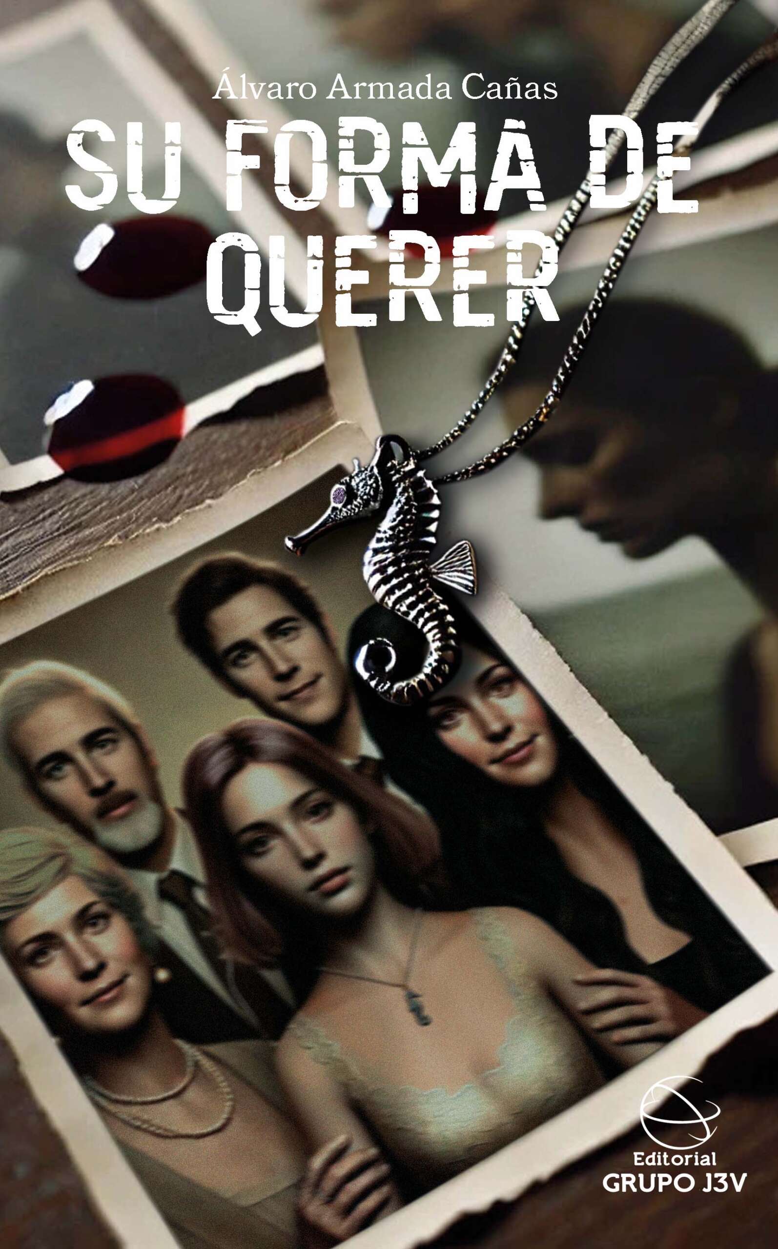 Portada del libro Su forma de querer de Álvaro Armada Cañas