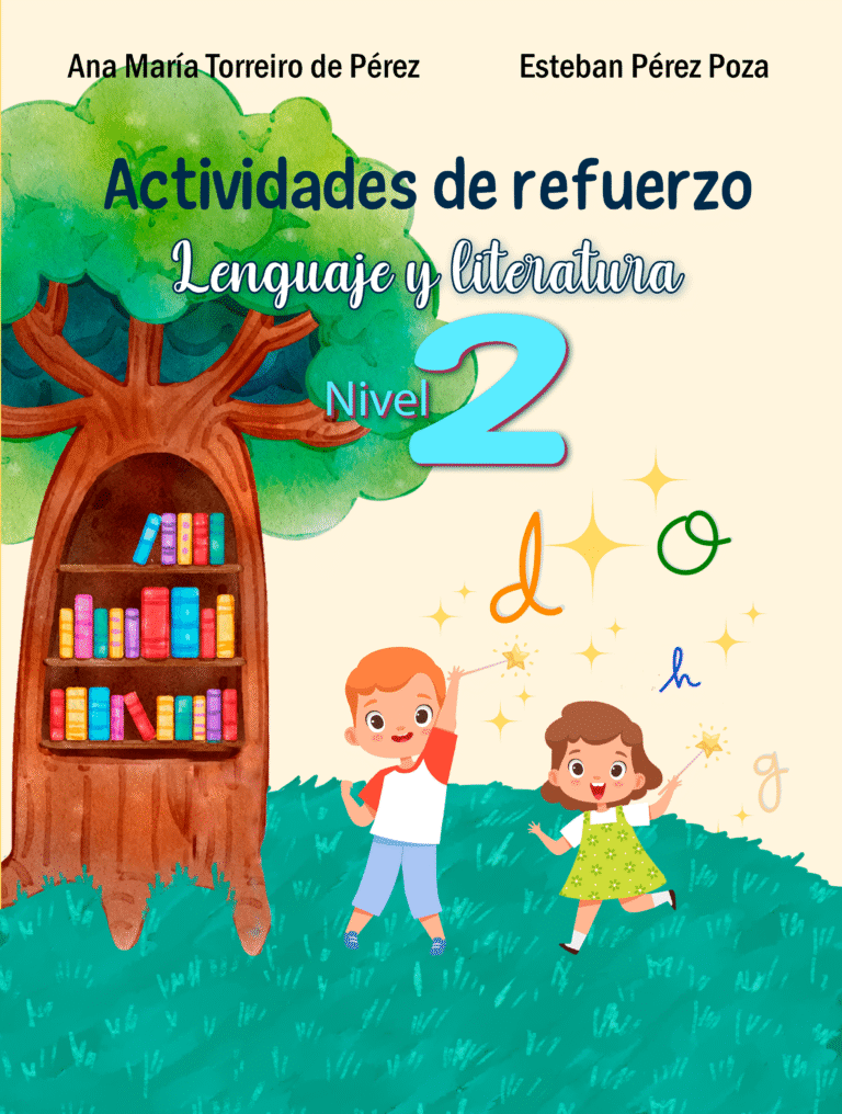 Lenguaje y Literatura – Nivel 2: Refuerzo para avanzar en la comprensión y expresión escrita