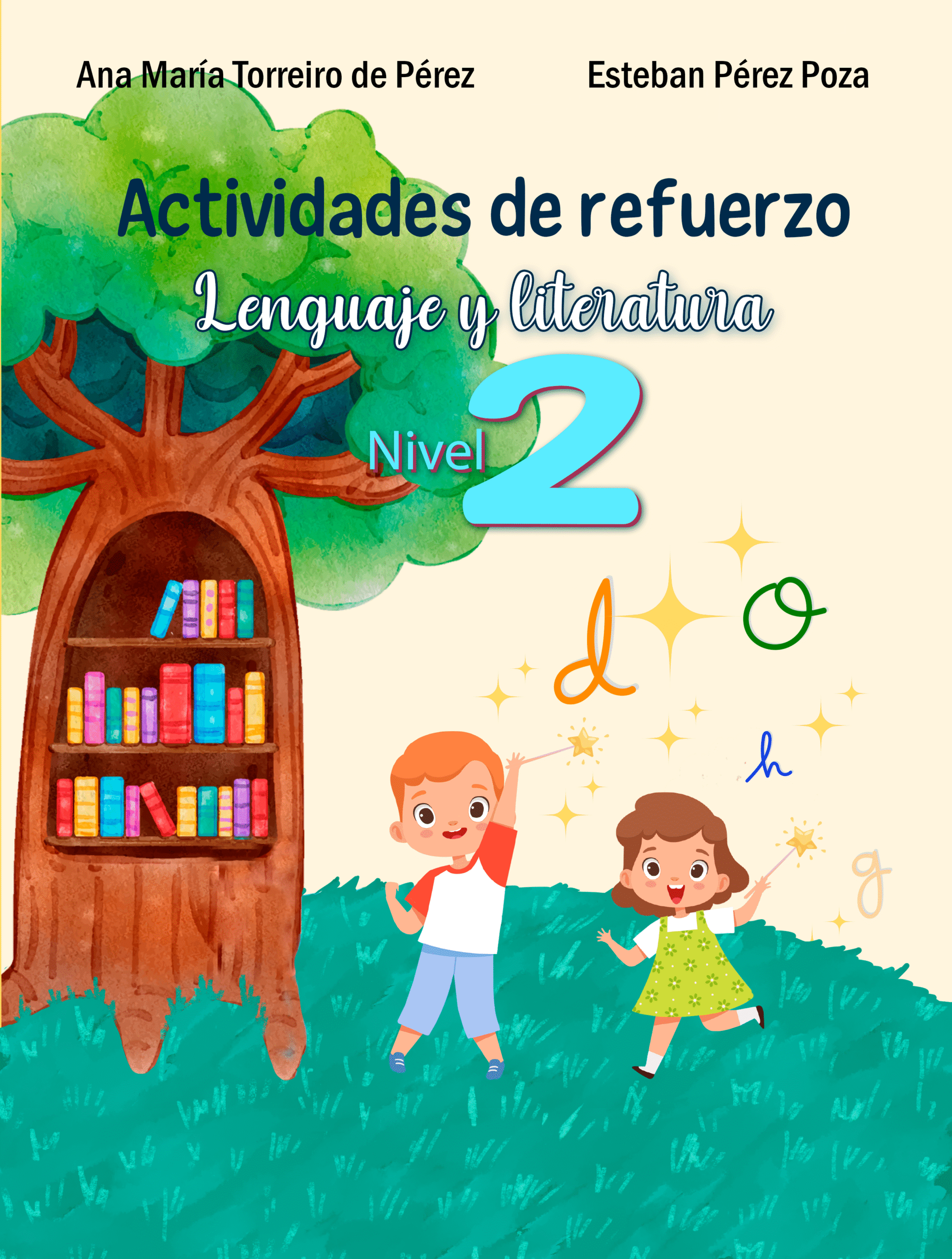 📌 Libro "Lenguaje y Literatura Nivel 2" – Actividades para fortalecer comprensión, gramática y redacción en niños en etapa intermedia. Editorial Grupo J3V.