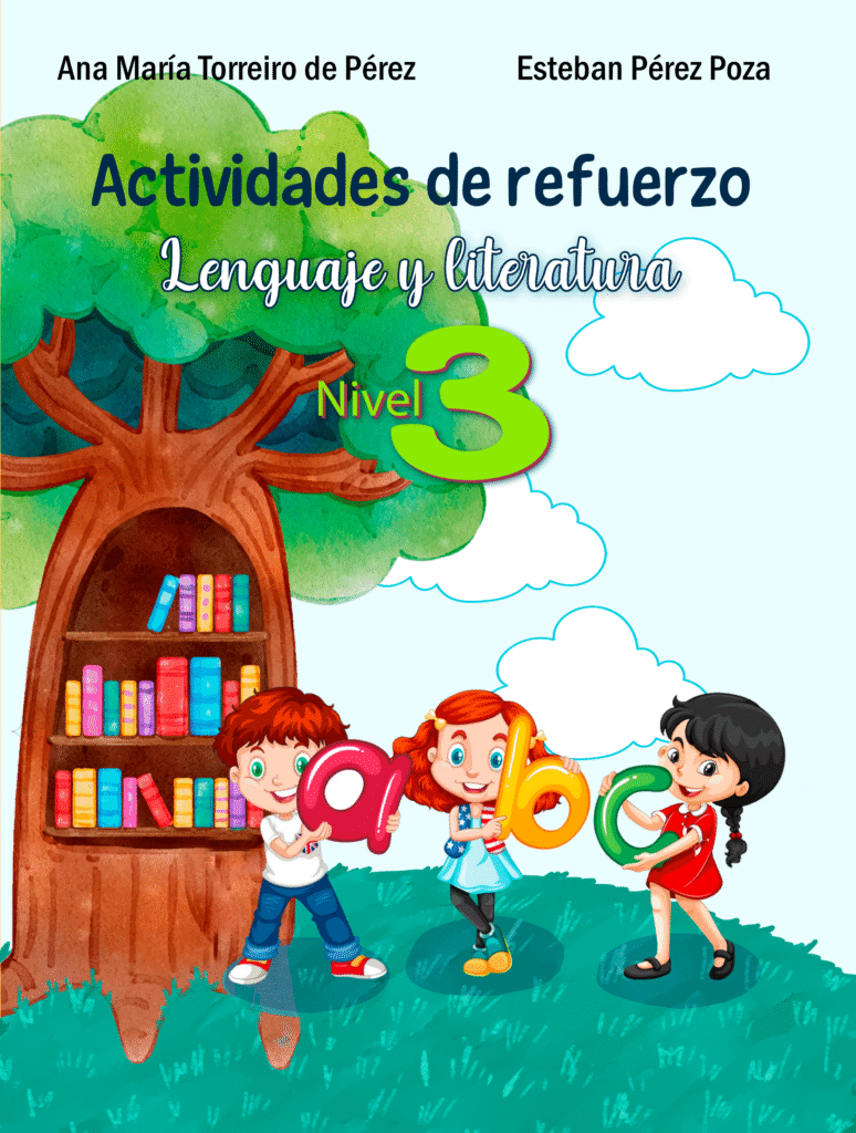 Lenguaje y Literatura – Nivel 3: Refuerzo para profundizar en el análisis y la producción textual