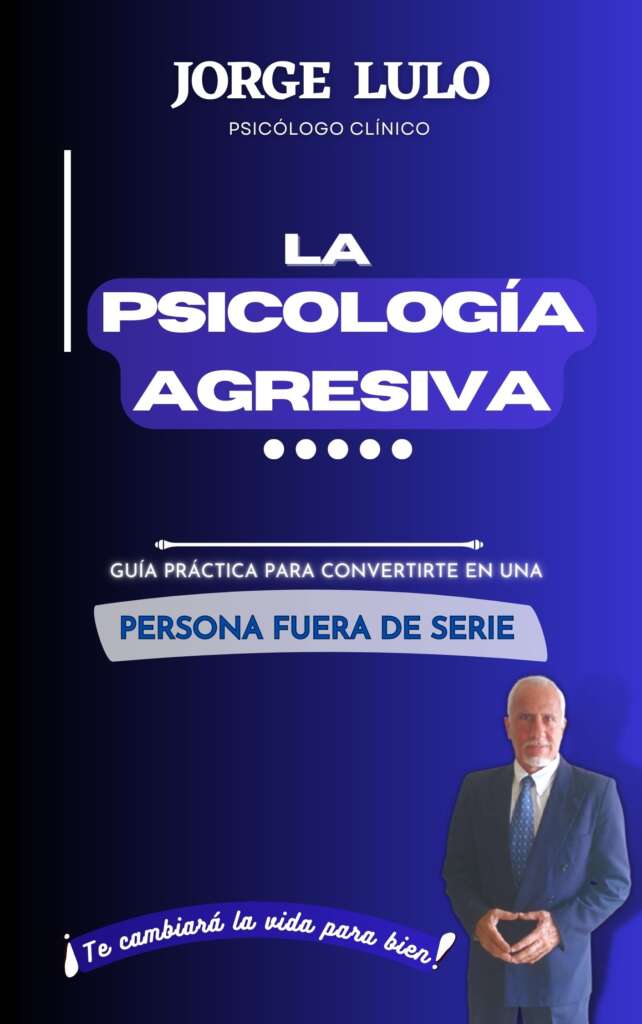 La Psicología Agresiva