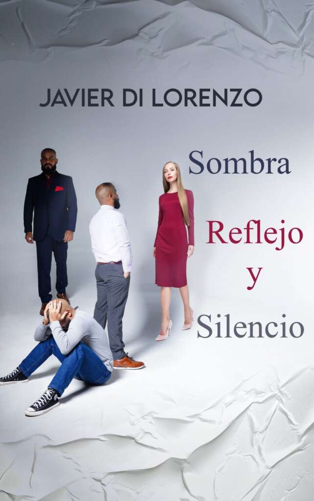 Sombra, Reflejo y Silencio