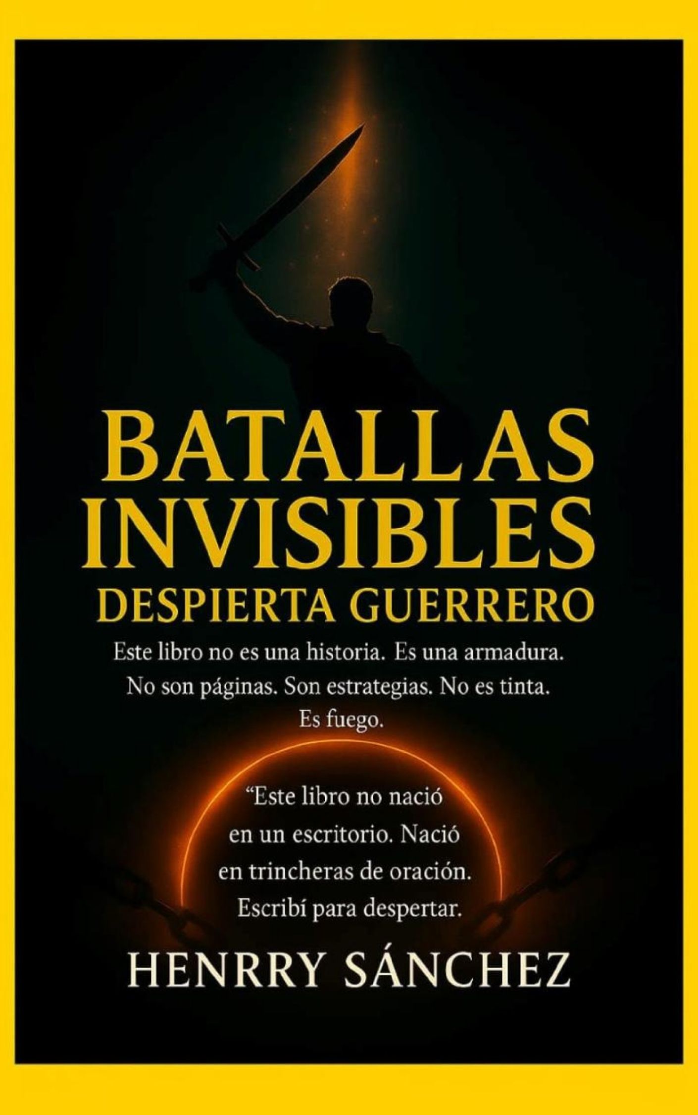 Portada del libro Batallas Invisibles de Henrry Sánchez