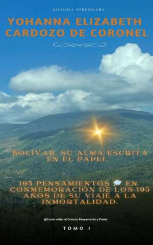 Portada del libro Bolívar: Su alma escrita en el papel de Yohanna Elizabeth Cardozo de Coronel