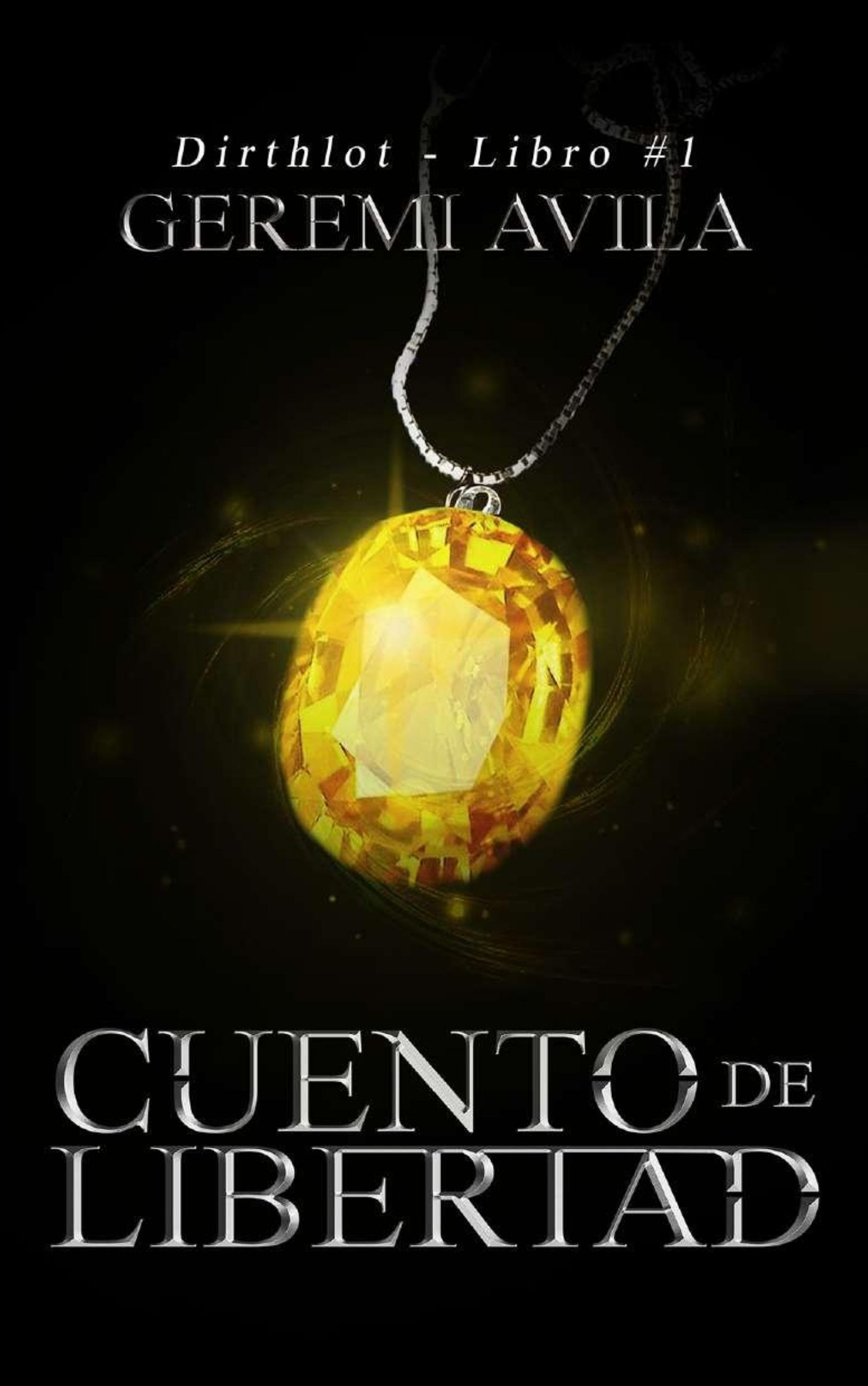 Portada del libro Cuento de Libertad de Geremi Ávila
