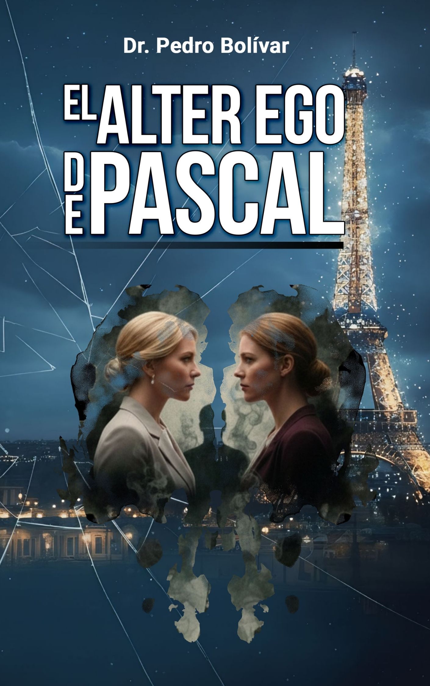 Portada del libro El Alter Ego de Pascal, novela psicológica de Pedro R. Bolívar