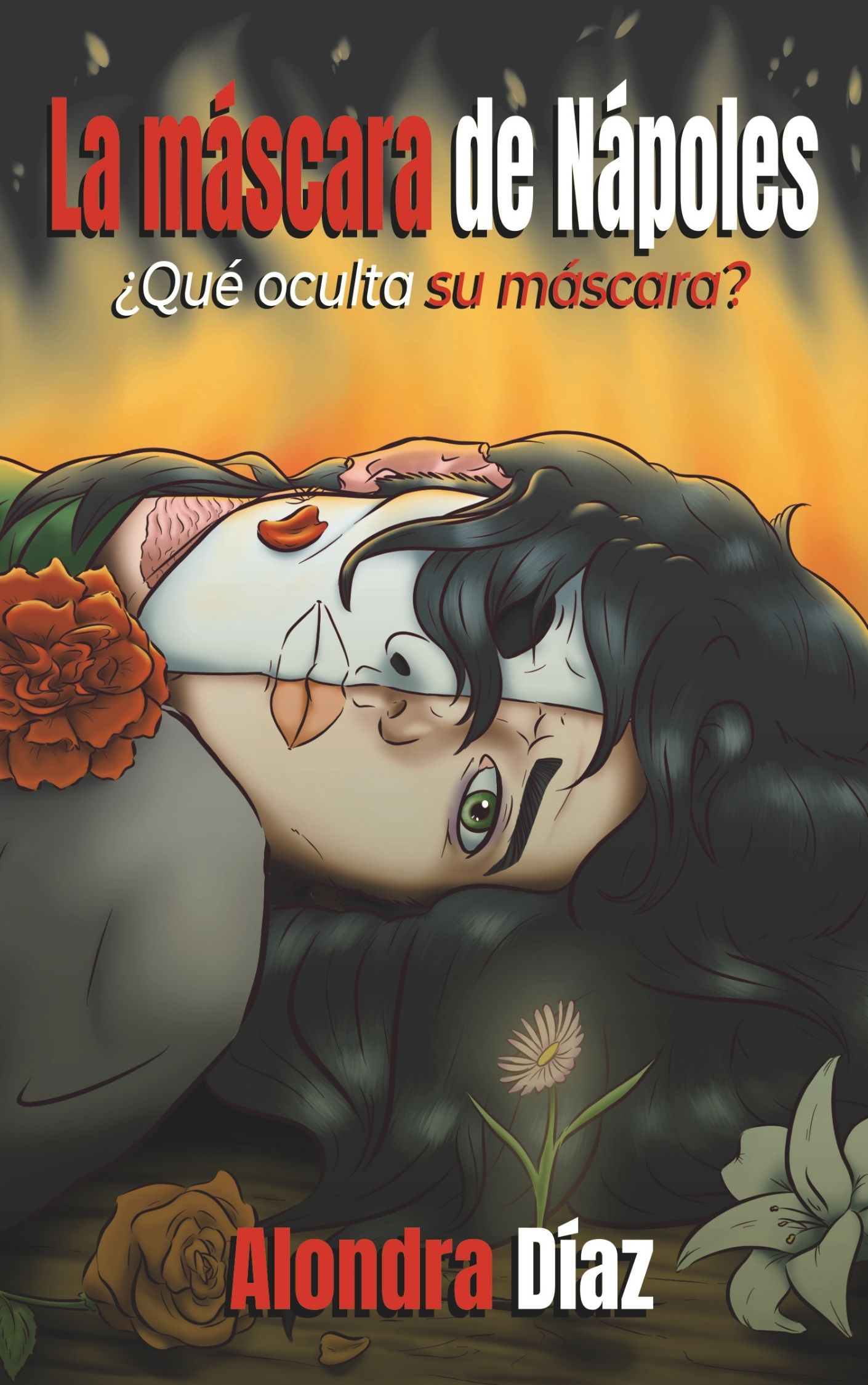 Portada del libro La máscara de Nápoles de Alondra Díaz