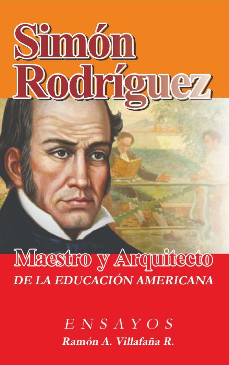 Simón Rodríguez, maestro y arquitecto de la educación americana