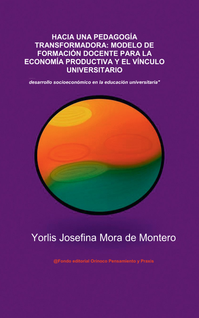 Hacia una Pedagogía Transformadora: Modelo deFormación Docente para la Economía Productiva y el Vínculo Universitario