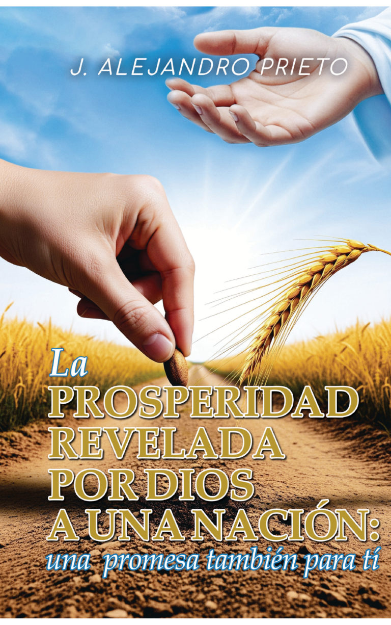 La prosperidad revelada por Dios: una promesa también para ti
