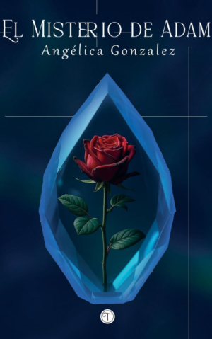 Portada de la novela romántica El Misterio de Adam de Angélica González.