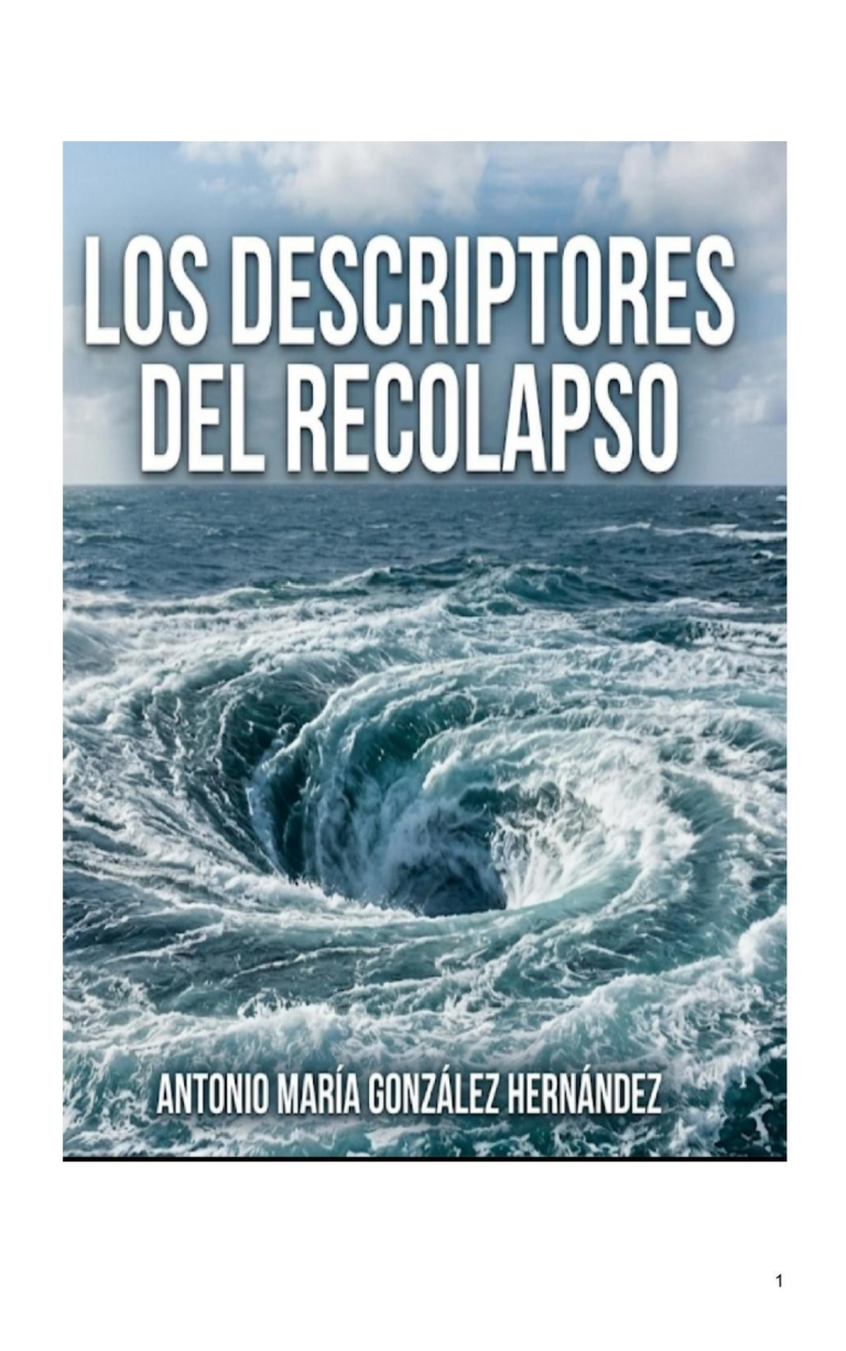 Los Descriptores del Recolapso. Una Transmetodología Trans-Interpretativa de la Realidad