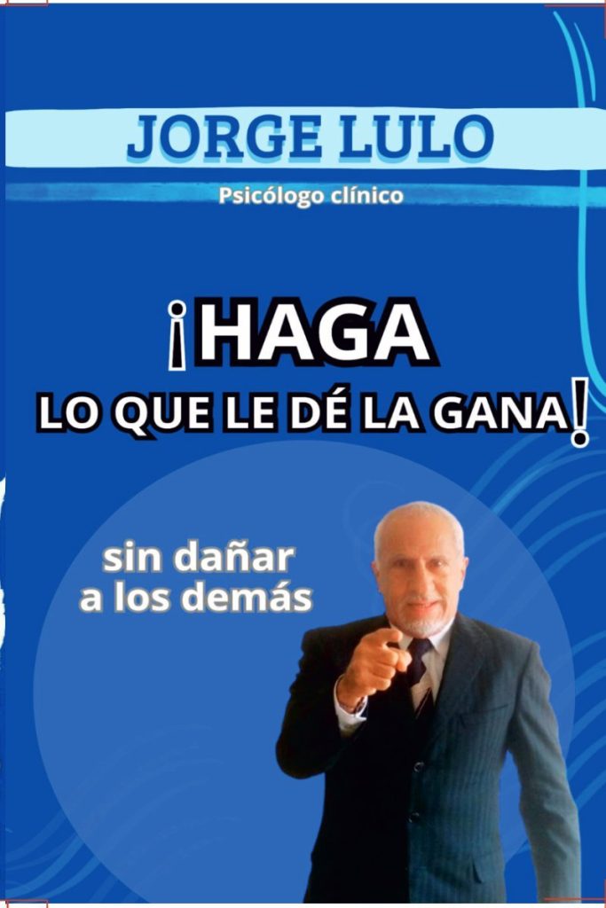 ¡Haga lo que le dé la gana!
