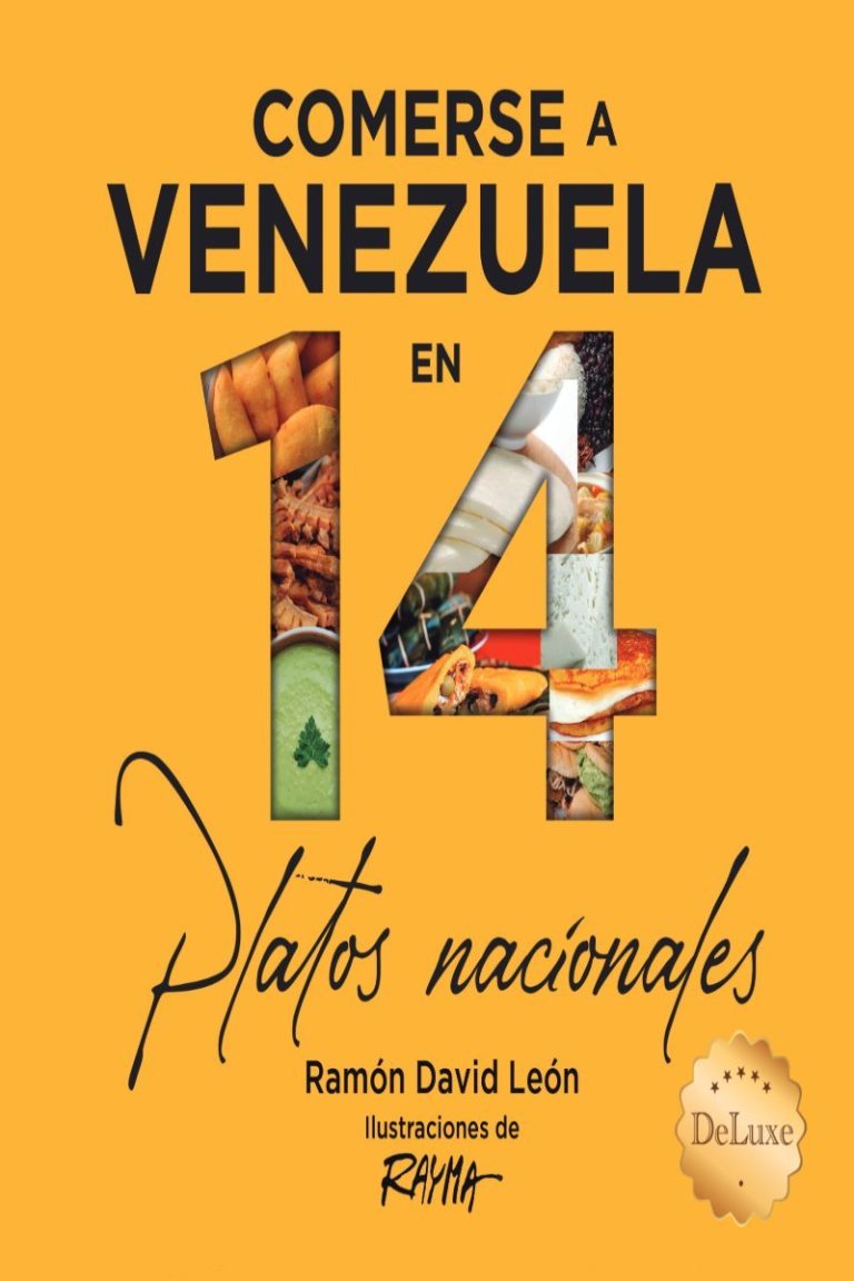 Comerse a Venezuela en 14 Platos Nacionales con Ilustraciones de Rayma – Versión Cuadrado