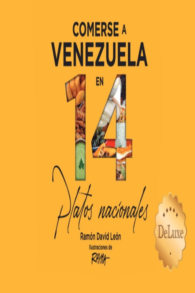 Comerse a Venezuela en 14 Platos Nacionales con Ilustraciones de Rayma - Versión Mini