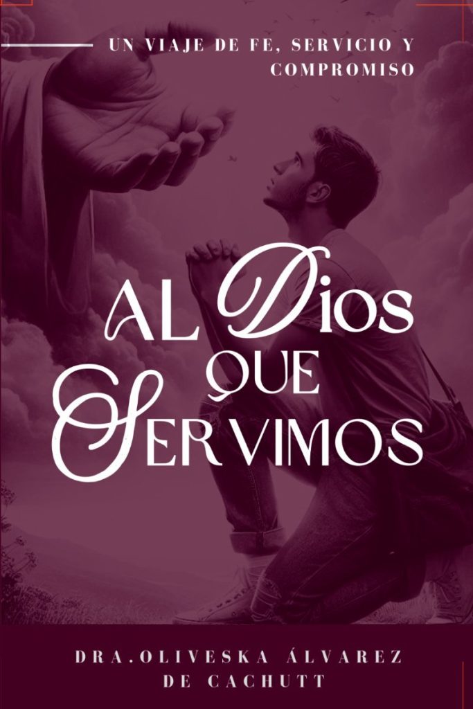 Al Dios que servimos