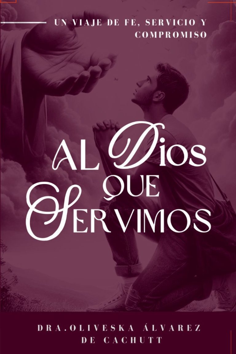 Al Dios que servimos