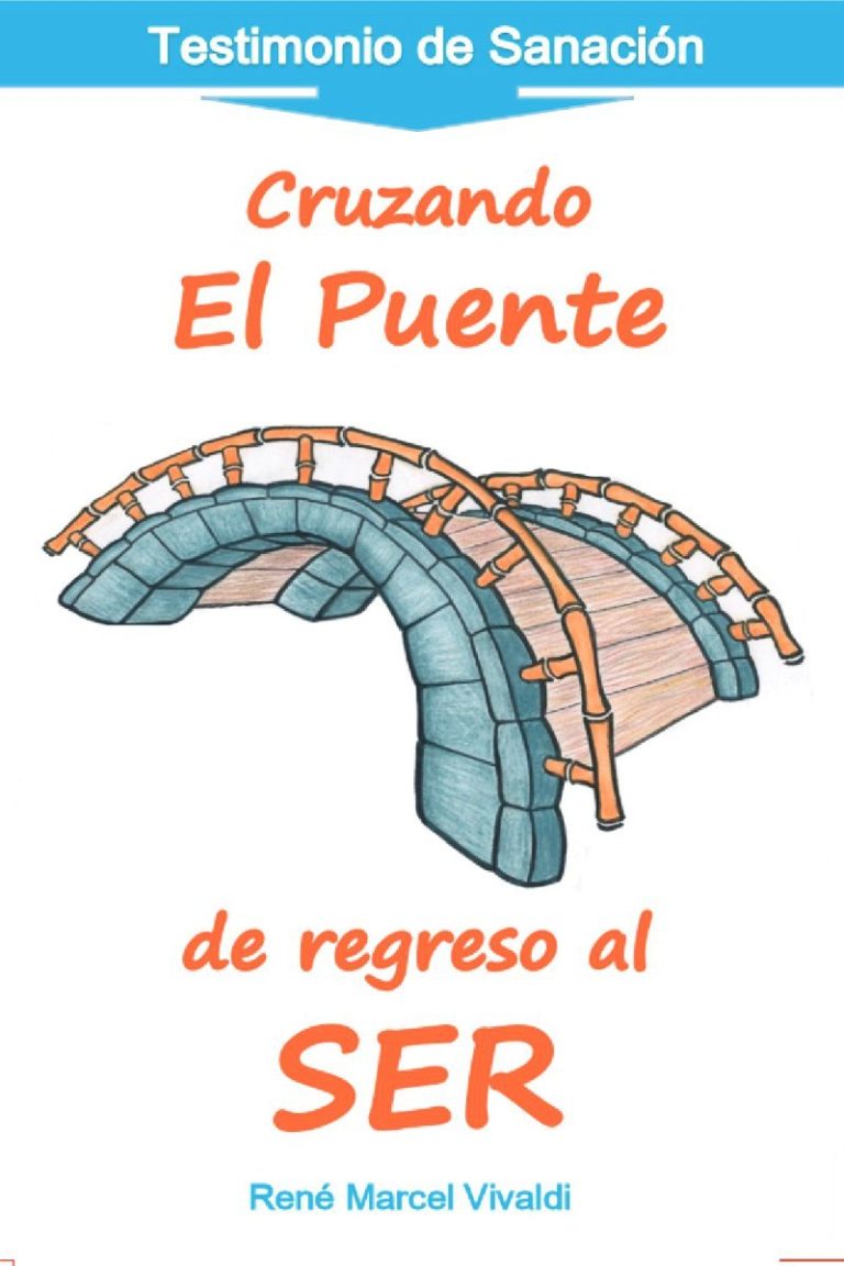 Cruzando al puente de regreso al ser
