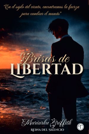 Portada de Brisas de Libertad, novela psicológica de Mariurka Griffith