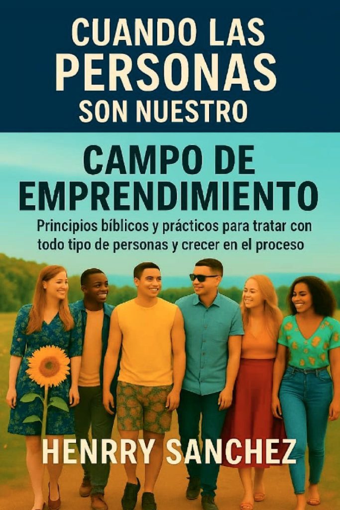 Cuando las personas son nuestro campo de emprendimiento