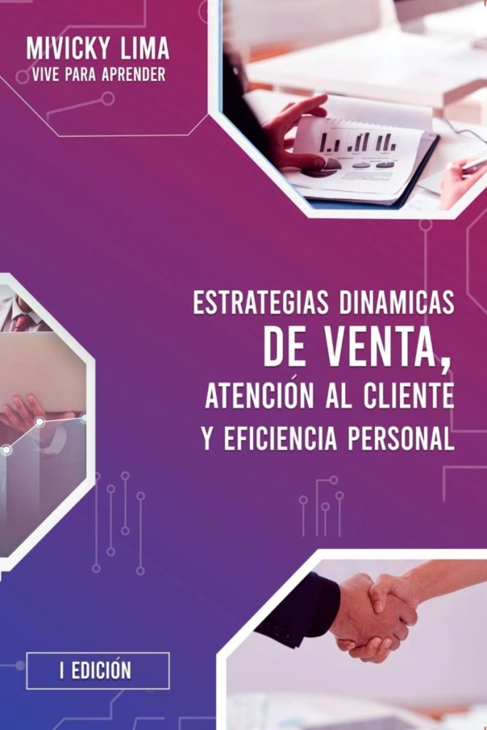 Estrategias Dinámicas de Ventas, Atención al Cliente y Eficiencia Personal