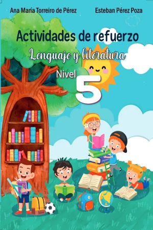 Portada de Actividades de refuerzo Lenguaje y Literatura Nivel 5, cuaderno de refuerzo escolar con ilustraciones educativas para estudiantes de quinto grado