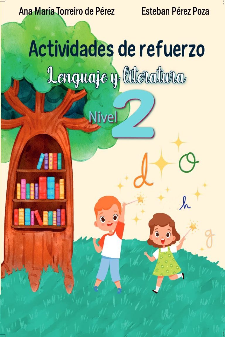 Lenguaje y Literatura – Nivel 2: Refuerzo para avanzar en la comprensión y expresión escrita