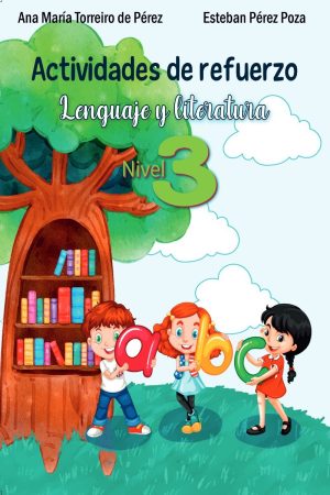 Portada del cuaderno Actividades de Refuerzo Lenguaje y Literatura Nivel 3, mostrando elementos educativos de escritura, lectura y aprendizaje del idioma castellano