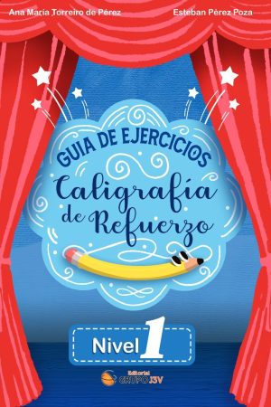 Portada de Guía de Ejercicios – Caligrafía de Refuerzo Nivel 1 de Ana María Torreiro de Pérez