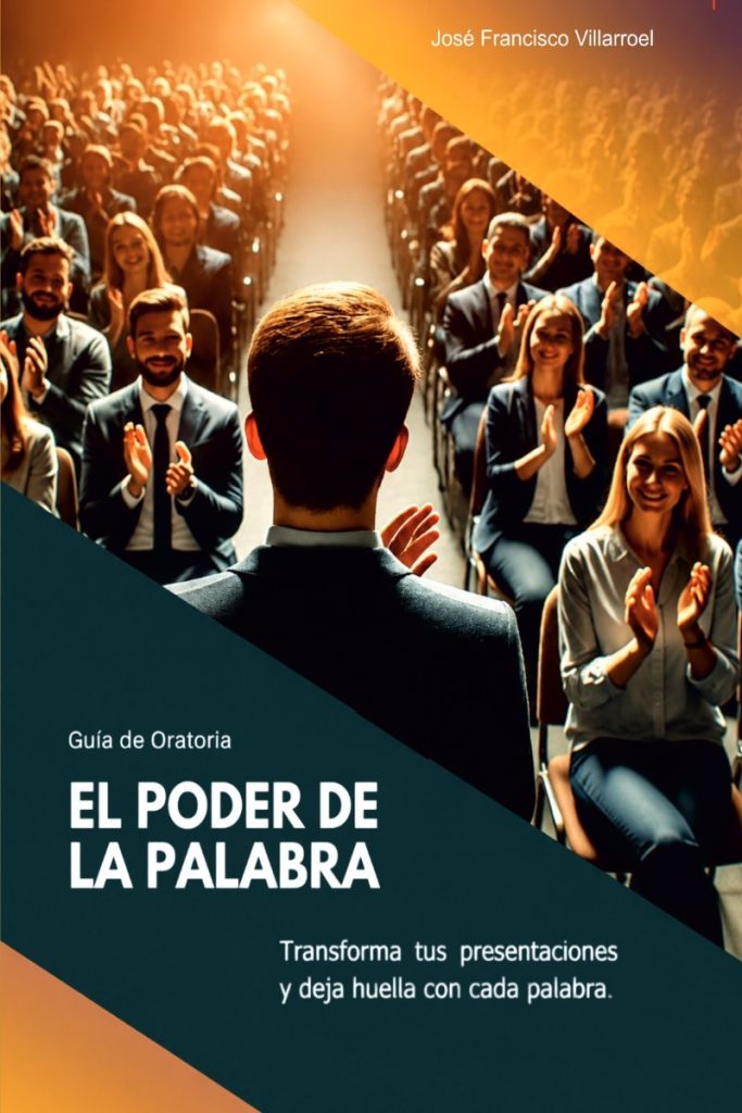 Guía de Oratoria: El Poder de la Palabra
