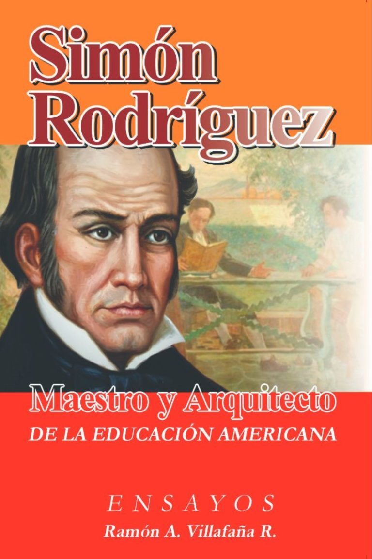 Simón Rodríguez, maestro y arquitecto de la educación americana